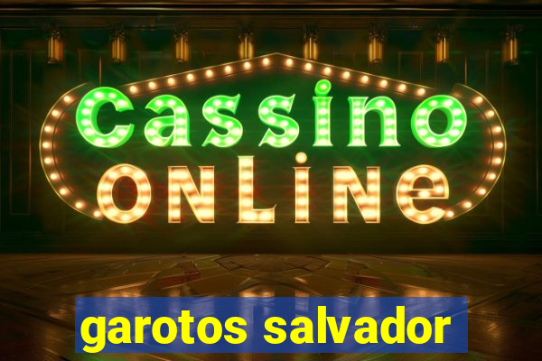 garotos salvador